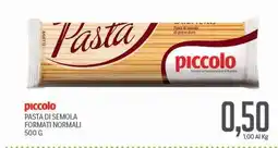 Supermercati Piccolo Piccolo pasta di semola formati normali offerta