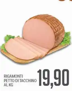 Supermercati Piccolo Rigamonti petto di tacchino offerta