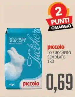 Supermercati Piccolo Piccolo lo zucchero semolato offerta