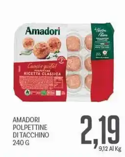 Supermercati Piccolo Amadori polpettine di tacchino offerta