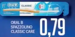 Supermercati Piccolo Oral b spazzolino classic care offerta