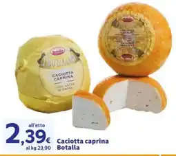 Sigma Caciotta caprina Botalla offerta