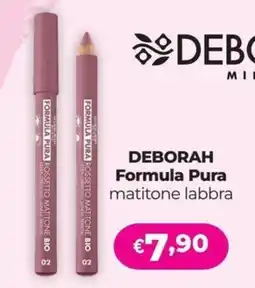 La Saponeria DEBORAH Formula Pura matitone labbra offerta