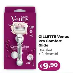 La Saponeria GILLETTE Venus Pro Comfort manico + 2 ricambi offerta