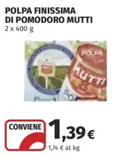 Ipercoop Polpa finissima di pomodoro Mutti offerta
