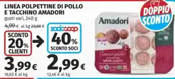 Ipercoop Linea polpettine di pollo e tacchino Amadori offerta