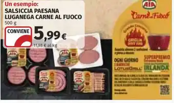 Ipercoop Salsiccia paesana luganega carne al fuoco Aia offerta