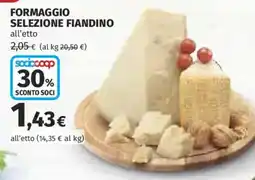 Ipercoop Formaggio selezione Fiandino offerta
