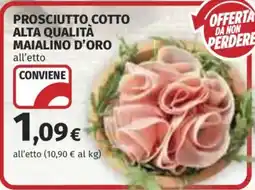 Ipercoop Prosciutto cotto alta qualità maialino d'oro offerta