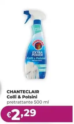 La Saponeria CHANTECLAIR Colli & Polsini pretrattante offerta
