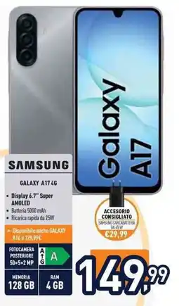 Unieuro Samsung galaxy A17 4G offerta