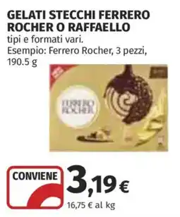 Ipercoop Gelati stecchi ferrero Rocher o Raffaello offerta
