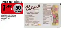 Italmark Gnocchi di patata chicche tricolori patarò offerta