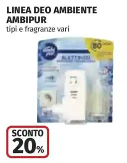 Ipercoop Linea deo ambiente Ambipur offerta