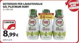 Ipercoop Detersivo per lavastoviglie gel platinum Fairy offerta