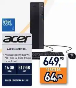 Unieuro Acer aspire XC102-RPL offerta