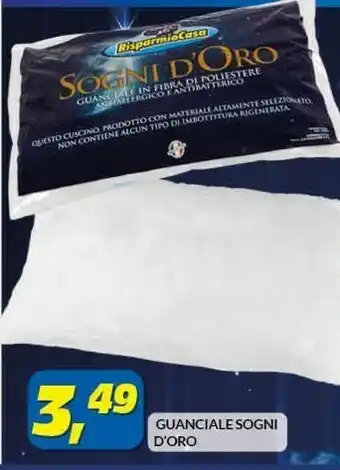 Risparmio Casa Sogni d'oro guanciale offerta