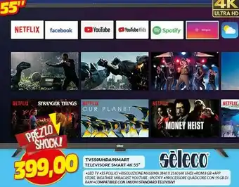 Risparmio Casa Seleco tv550uhda9 smart televisore smart 4k 55" offerta