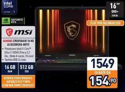 Unieuro msi GAMING CROSSHAIR 16 HX AI D2XWGKG-087IT offerta