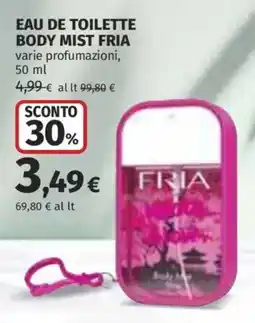 Ipercoop Eau de toilette body mist Fria offerta