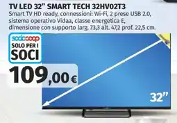Ipercoop TV LED 32" SMART TECH 32HV02T3 offerta