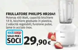 Ipercoop FRULLATORE PHILIPS HR2041 offerta