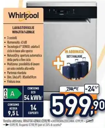 Unieuro Whirlpool lavastoviglie WH4FFA14BN6X offerta
