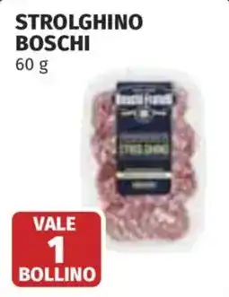 Ipercoop Strolghino boschi offerta