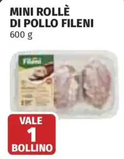 Ipercoop Mini rollè di pollo fileni offerta