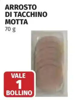 Ipercoop Arrosto di tacchino motta offerta