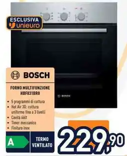 Unieuro Bosch forno multifunzione HBF031BRO offerta
