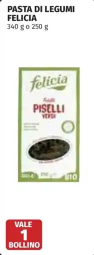 Ipercoop Pasta di legumi felicia offerta