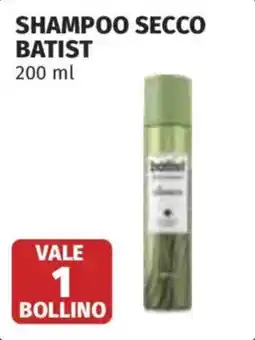 Ipercoop Shampoo secco batist offerta