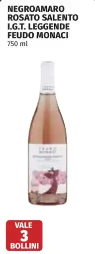 Ipercoop Negroamaro rosato salento i.g.t. leggende feudo monaci offerta