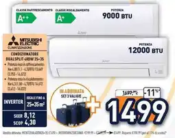 Unieuro Mitsubishi electric condizionatore dualsplit 40DW 25+35 offerta