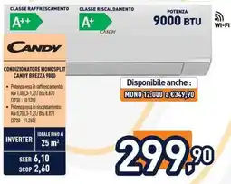 Unieuro Candy condizionatore monosplit candy brezza 9000 offerta