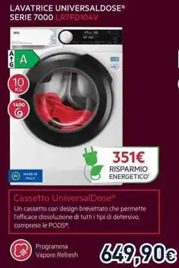 Unieuro Aeg lavatrice universaldose serie 7000 LR7FD104V offerta