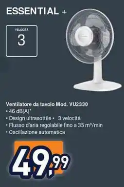 Unieuro Rowenta Essential Ventilatore da tavolo Mod. VU2330 offerta