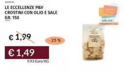 Prezzemolo e Vitale Le eccellenze p&v crostini con olio e sale offerta