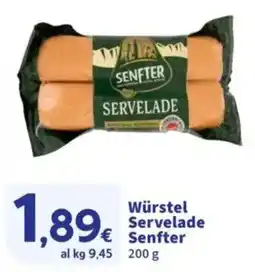 Sigma Würstel Servelade Senfter offerta