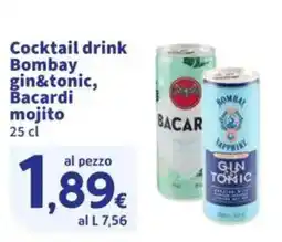 Sigma Cocktail drink Bombay gin&tonic, Bacardi mojito offerta