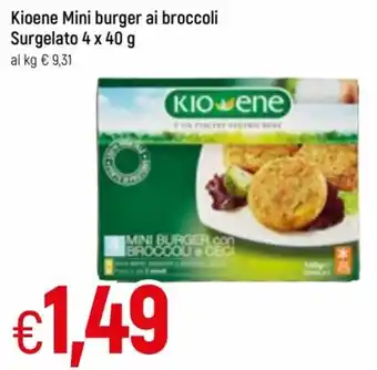Famila Kioene Mini Burger ai broccoli Surgelato 4 x 40g offerta