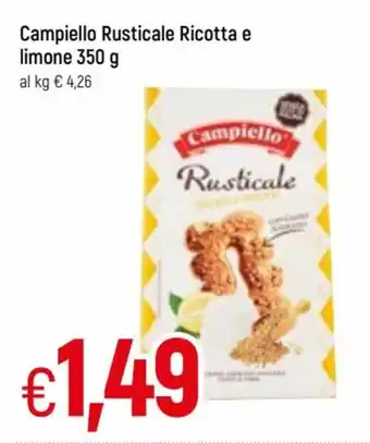 Famila Campiello Rusticale Ricotta e limone 350g offerta