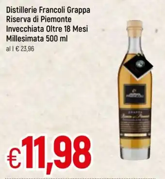 Distillerie Francoli Grappa Riserva di Piemonte Invecchiata Oltre 18 Mesi Millesimata 500ml