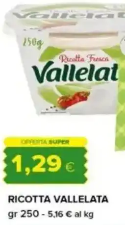 Tigre Ricotta VALLELATA offerta