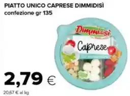 Tigre Piatto unico caprese DIMMIDISÌ offerta
