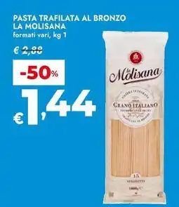 Bennet Pasta trafilata al bronzo La Molisana offerta