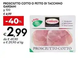 Bennet Prosciutto cotto o petto di tacchino Gardani offerta