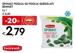 Bennet Spinaci foglia su foglia surgelati Bennet offerta