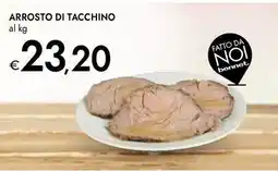 Bennet Arrosto di tacchino offerta